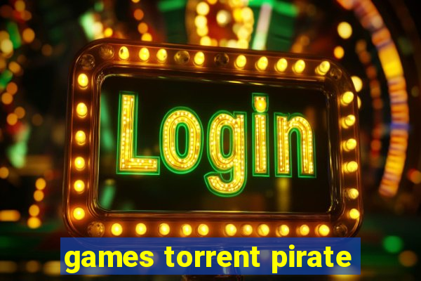 games torrent pirate